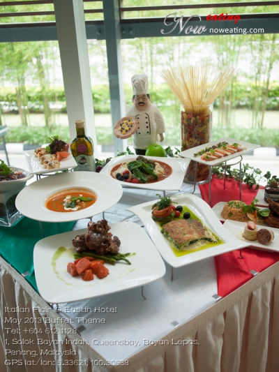 Italian Flair @ Eastin HotelMay 2013 Buffet ThemeTel: +604 612 1128