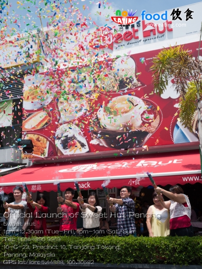 Official Launch of Sweet Hut Penang